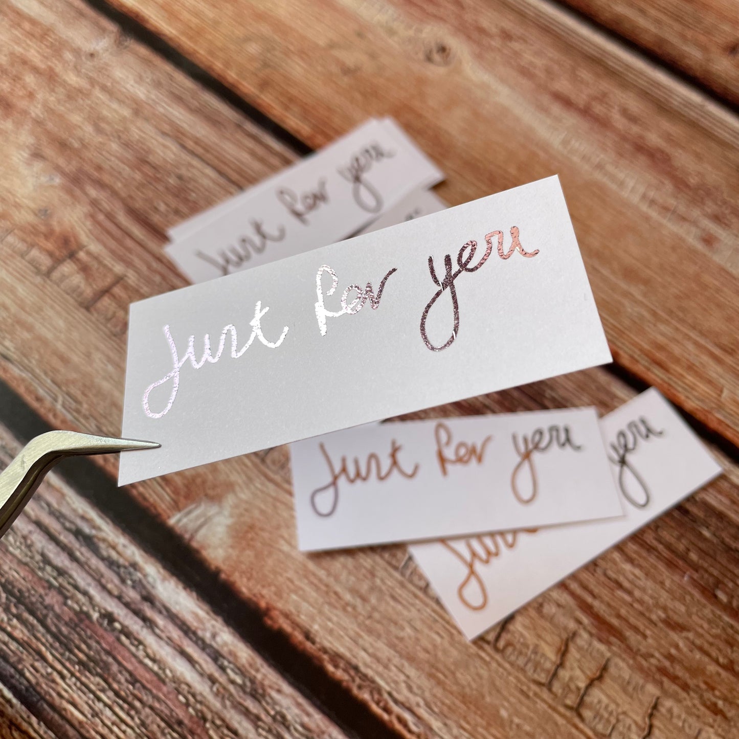 10 pcs Handwritten 'Just For You' coloured Foiled sentiments